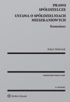 Okładka książki Prawo spółdzielcze Ustawa o spółdzielniach mieszkaniowych. Komentarz