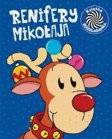 Okładka książki RENIFERY MIKOŁAJA RUCHOME OBRAZKI