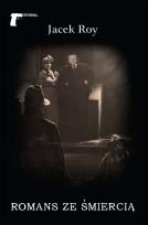 Okładka książki ROMANS ZE ŚMIERCIĄ