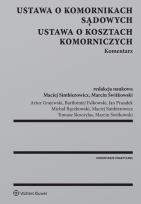 Okładka książki Ustawa o komornikach sądowych Ustawa o kosztach komorniczych Komentarz