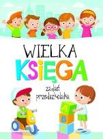 Okładka książki Wielka księga zadań przedszkolaka