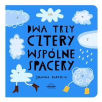 Okładka książki WSPÓLNE SPACERY DWA TRZY CZTERY
