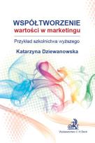 Okładka książki Współtworzenie wartości w marketingu. Przykład szkolnictwa wyższego