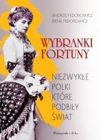 Okładka książki Wybranki fortuny. Niezwykłe Polki... DL