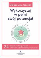 Okładka książki Wykorzystaj w pełni swój potencjał
