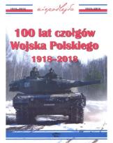 Okładka książki 100 lat czołgów wojska polskiego 1918-2018