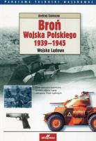 Okładka książki Broń Wojska Polskiego 1939-1945