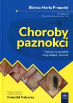 Okładka książki Choroby paznokci Praktyczny poradnik - diagnostyka i leczenie