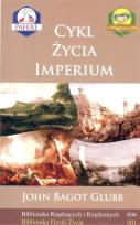 Okładka książki Cykl życia imperium Biblioteka Rządzących i Rządzonych Tom 6