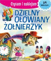 Okładka książki Czytam i naklejam. Dzielny, ołowiany żołnierzy
