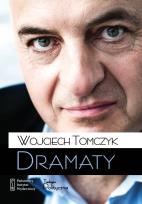 Okładka książki Dramaty - Wojciech Tomczyk