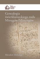 Okładka książki Genealogia świerklanieckiego rodu Mitręgów