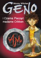 Okładka książki Geno i Czarna Pieczęć madame Crikken