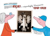 Okładka książki Historyjki o niepodległej Warszawie 1918-1939