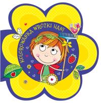 Okładka książki Kolorowanka wróżki. Hani