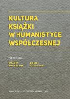 Opakowanie Kultura książki w humanistyce współczesnej
