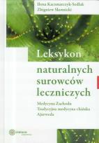 Okładka książki Leksykon naturalnych surowców leczniczych