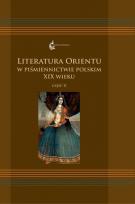 Okładka książki Literatura Orientu w piśmiennictwie pol. XIXw. T.2