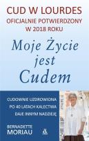 Okładka książki Moje życie jest cudem