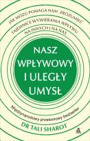 Okładka książki Nasz wpływowy i uległy umysł