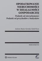 Okładka książki Opodatkowanie nieruchomości w działalności gospodarczej