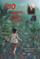 Okładka książki Pio. Chłopiec który wygrał