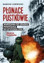 Okładka książki Płonące pustkowie. Warszawa od upadku Powstania do