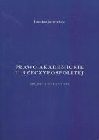 Okładka książki Prawo akademickie II Rzeczypospolitej