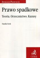 Okładka książki Prawo spadkowe. Teoria. Orzecznictwo. Kazusy