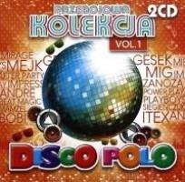Okładka książki Przebojowa Kolekcja Disco Polo vol. 1 (2CD)