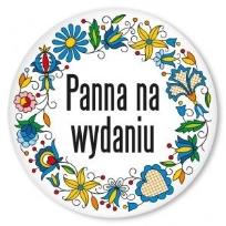 Opakowanie Przypinka duża - Panna na wydaniu kaszubska 58 mm