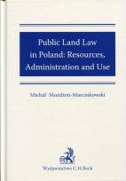 Okładka książki Public Land Law in Poland; Resureces, Administration and USE