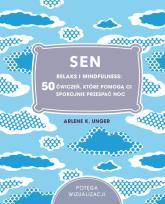 Okładka książki Sen. Relaks i mindfulness: 50 ćwiczeń, które...