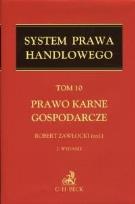 Okładka książki System Prawa Handlowego T.10 Prawo karne gosp. w.2