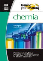 Okładka książki Trening Matura. Chemia. Podstawy klasyfikacji...