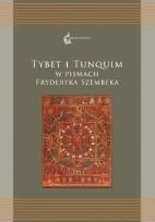 Okładka książki Tybet i Tunquim w pismach Fryderyka Szembeka