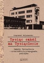 Okładka książki Tysiąc szkół na Tysiąclecie
