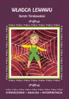 Okładka książki WŁADCA LEWAWU DOROTY TERAKOWSKIEJ STRESZCZENIE ANALIZA INTERPRETACJA WYD. 3