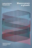 Okładka książki Wzorce pracy w prawie