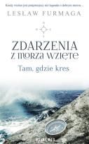 Okładka książki ZDARZENIA Z MORZA WZIĘTE TAM GDZIE KRES