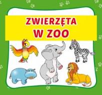 Okładka książki ZWIERZĘTA W ZOO HARMONIJKI MAŁE WYD. 3
