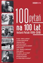 Okładka książki 100 pytań na 100 lat historii Polski