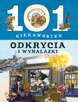 Okładka książki 101 ciekawostek. Odkrycia i wynalazki