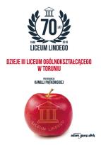 Okładka książki 70 lat Liceum Lindego