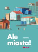 Okładka książki Ale miasta!