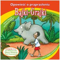 Okładka książki Bajki - Grajki. Opowieść o praprasłoniu CD - Audiobook