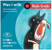 Okładka książki Bajki - Grajki. Pies i wilk CD - Audiobook