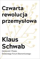 Okładka książki CZWARTA REWOLUCJA PRZEMYSŁOWA