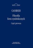 Okładka książki Filozofia form symbolicznych Część 1