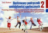 Okładka książki Ilustrowany podręcznik umiejętności społecznych 2